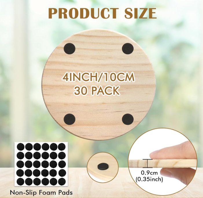 Round 4 inch wood coaster with non-slip foam pads on the back